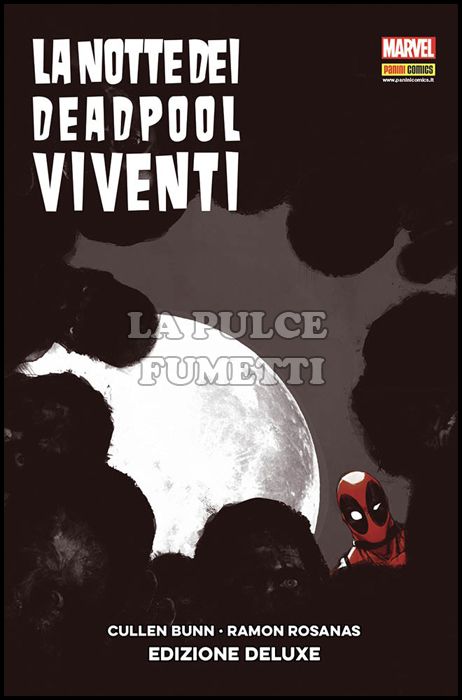 LA NOTTE DEI DEADPOOL VIVENTI - EDIZIONE DELUXE